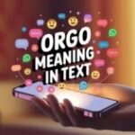 Orgo Meaning